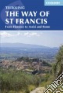 Cicerone The Way of St Francis libro in lingua di Brown Sandy