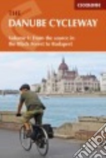 Cicerone Guide The Danube Cycleway libro in lingua di Wells Mike