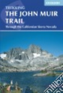 The John Muir Trail libro in lingua di Castle Alan