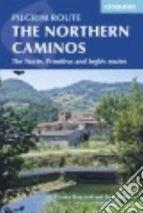 Cicerone The Northern Caminos libro in lingua di Whitson Dave, Perazzoli Laura