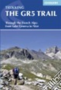 Cicerone Trekking The GR5 Trail libro in lingua di Dillon Paddy