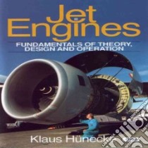 Jet Engines libro in lingua di Hunecke Klaus