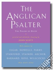 The Anglican Psalter libro in lingua di Scott John