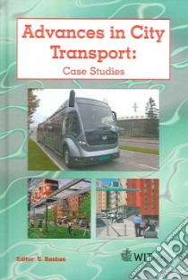 Advances in City Transport libro in lingua di Basbas S. (EDT)