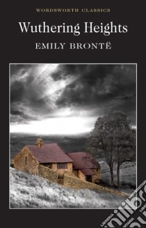 Wuthering Heights libro in lingua di Emily Bronte