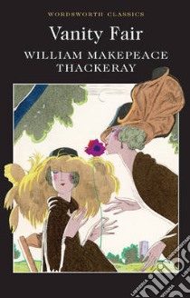 Vanity Fair libro in lingua di William M Thackeray