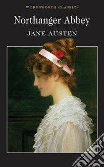 Northanger Abbey libro in lingua di Jane  Austen