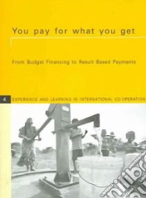 You Pay for What You Get libro in lingua di Arbenz Markus