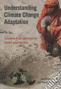 Understanding Climate Change Adaptation libro in lingua di Ensor Jonathan, Berger Rachel