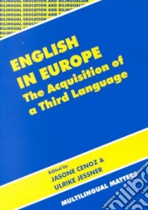English in Europe libro in lingua di Cenoz Jasone (EDT), Jessner Ulrike (EDT)