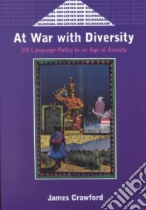 At War With Diversity libro in lingua di Crawford James