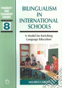 Bilingualism in International Schools libro in lingua di Carder Maurice