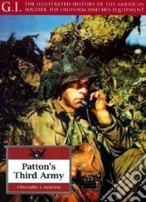 Patton Third Army libro in lingua di Anderson Christopher J.