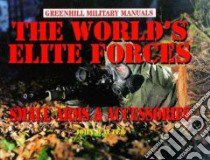 The World's Elite Forces libro in lingua di Walter John