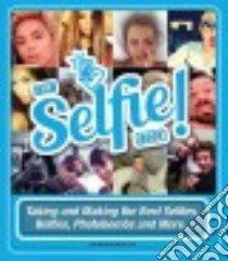 The Selfie Book libro in lingua di Barclay Carrie, Croft Malcolm