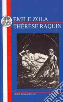 Therese Raquin libro in lingua di Zola Emile, Nelson Brian (EDT)