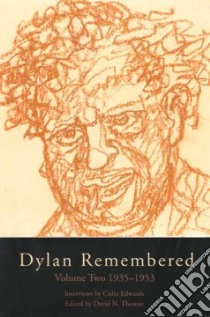 Dylan Remembered libro in lingua di Thomas David N. (EDT)