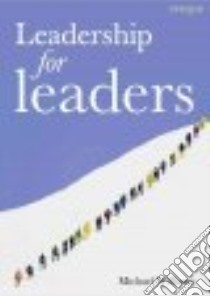 Leadership for Leaders libro in lingua di Williams Michael