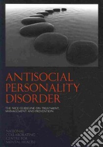 Antisocial Personality Disorder libro in lingua di National Collaborating Centre for Mental (COR)