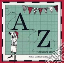 A to Z Treasure Hunt libro in lingua di Alice Melvin