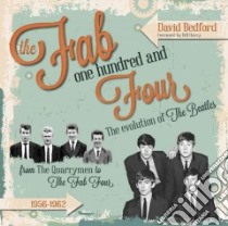The Fab One Hundred and Four libro in lingua di Bedford David, Harry Bill (FRW)