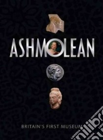 The Ashmolean Museum libro in lingua di Brown Christopher (INT)