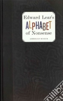 Edward Lear's Alphabet of Nonsense libro in lingua di Lear Edward, Harrison Colin (INT)