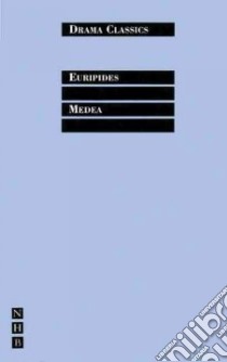 Medea libro in lingua di Euripides, McLeish Kenneth, Raphael Frederic (TRN)