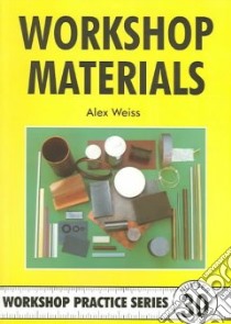 Workshop Materials libro in lingua di Weiss Alex