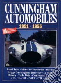 Cunningham Automobiles 1951-1955 libro in lingua di Clarke R. M. (COM)