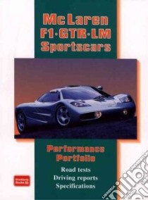 Mclaren F1 Gtr Lm Sportscars Performance Portfolio libro in lingua di Clarke R. M.