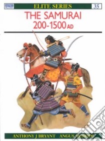 Early Samurai libro in lingua di Bryant Anthony J.