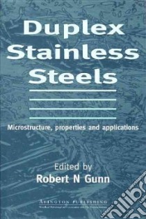 Duplex Stainless Steels libro in lingua di Gunn Robert N. (EDT)