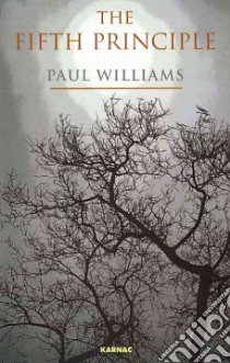 The Fifth Principle libro in lingua di Williams Paul
