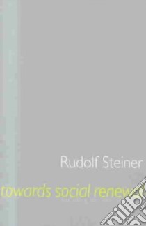 Towards Social Renewal libro in lingua di Steiner Rudolf, Barton Matthew