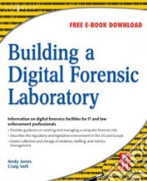 Building a Digital Forensic Laboratory libro in lingua di Jones Andy, Valli Craig, Kovacich Gerald (FRW)