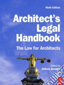 Architect's Legal Handbook libro in lingua di Speaight Anthony (EDT)