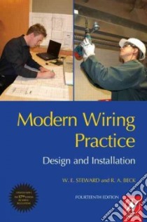 Modern Wiring Practice libro in lingua di W E Steward