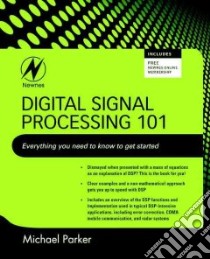 Digital Signal Processing 101 libro in lingua di Parker Michael