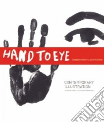 Hand to Eye libro in lingua di Angus Hyland