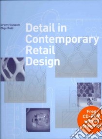 Detail in Contemporary Retail Design libro in lingua di Plunkett Drew, Reid Olga