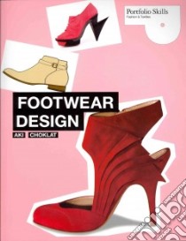 Footwear Design libro in lingua di Choklat Aki