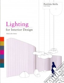 Lighting for Interior Design libro in lingua di Innes Malcolm