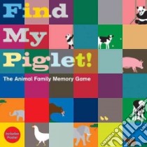 Find My Piglet! libro in lingua di Green Oscar Bolton (ILT)