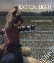 Radical Light libro in lingua di Simonetta Fraquelli