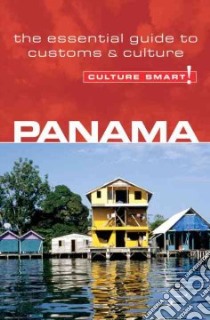 Culture Smart! Panama libro in lingua di Crowther Heloise