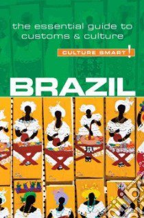 Culture Smart Brazil libro in lingua di Branco Sandra, Williams Rob (CON)