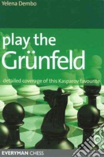 Play the Grunfeld libro in lingua di Dembo Yelena