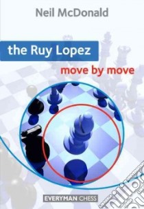 The Ruy Lopez libro in lingua di McDonald Neil