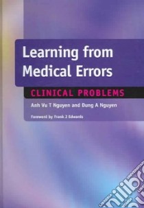 Learning from Medical Errors libro in lingua di Anh Vu Nguyen